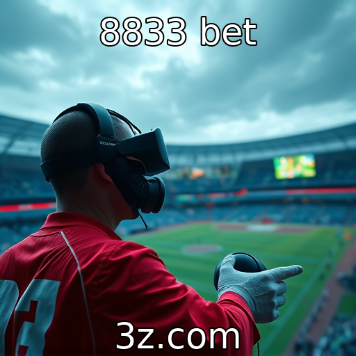 8833 bet - Impactos da realidade virtual na experiência de jogo